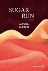 Sugar run - Mesha Maren - 9782404011837