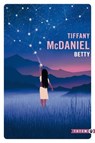Betty - Tiffany McDaniel - 9782404016474