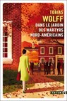 Dans le jardin des martyrs nord-américains - Tobias Wolff - 9782404019215