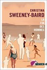 La Fin des hommes - Christina Sweeney-Baird - 9782404019772