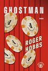 Ghostman - Roger Hobbs - 9782404021645