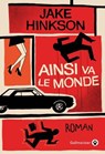 Ainsi va le monde - Jake Hinkson - 9782404022956