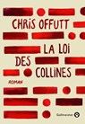 La Loi des Collines - Chris Offutt - 9782404025391