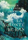 La volonté de Ran - Peder Frederik Jensen - 9782404026275