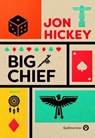 Big Chief - Jon Hickey - 9782404026930