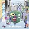 Le plastique - Emmanuelle Figueras - 9782408023577