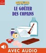 Le goûter des copains - Nora Thullin - 9782408026196