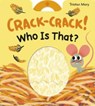 Crack-Crack! Who's That? - Tristan Mory - 9782408033583