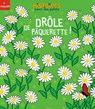 Drôle de paquerette ! - Alexandra Garibal - 9782408041113