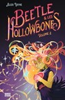 Beetle et les Hollowbones , Tome 02 - Aliza Layne - 9782408045548