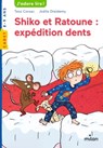 Shiko et Ratoune : Expédition Dents - Tess Corsac - 9782408045609
