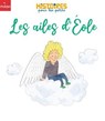 Les ailes d'Éole - Agnès de Lestrade - 9782408054434