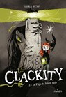 Le Clackity, Tome 02 - Lora Senf - 9782408054489