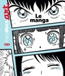 Le manga - Annabelle Fati - 9782408056773