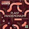 Big Brain Puzzles: Plant Pandemonium! - Camille Pichon - 9782408061814