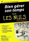 Bien gérer son temps pour les Nuls poche Business - Dirk Zeller ; Patricia Lentini - 9782412019047