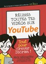 Réussis toutes tes vidéos sur YouTube Mégapoche Pour les Nuls - Nick Willoughby - 9782412019597