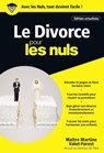 Le divorce Poche Pour les Nuls, édition actualisée - Martine Valot-Forest ; Marc Chalvin - 9782412025161