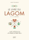 Le Livre du Lagom - Anne Thoumieux - 9782412033555
