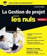 La Gestion de projets Pour les Nuls, 2e édition - Stanley E. Portny ; Sandrine Sage - 9782412038147