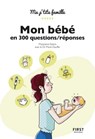 Mon bébé en 300 questions/réponses - Marjolaine Solaro ; Marie Dauffer - 9782412042021