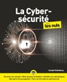 La cybersécurité Pour les Nuls - Joseph Steinberg - 9782412054161