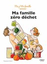 Ma famille zéro déchet - Marjolaine Solaro - 9782412057155