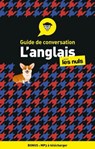 Guide de conversation - L'anglais pour les Nuls, 4e édition - Gail Brenner - 9782412058480