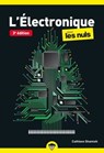 L'Electronique poche pour les Nuls, 3e édition - Cathleen Shamieh - 9782412091807