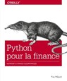 Python pour la finance - Maîtriser la finance algorithmique - Yves Hilpisch - 9782412100172