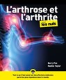 L'arthrose et l'arthrite Pour les Nuls - Barry Fox ; Nadine Taylor - 9782412108642