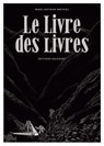 Le Livre des livres - Marc-Antoine Mathieu - 9782413002444