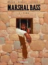 Marshal Bass T04 - Darko Macan ; Igor Kordey - 9782413018759