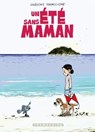Un été sans maman - Grégory Panaccione - 9782413018773