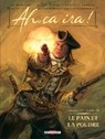 Ah, ça ira ! T01 - Le Pain et la poudre - Jean-David Morvan ; Julen Ribas ; Sedyas ; Sanvi - 9782413023081