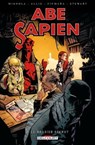 Abe Sapien T07 - Le brasier secret - Scott Allie ; Mike Mignola ; Sebastiàn Fiumara ; Max Fiumara ; Dave Stewart - 9782413031086