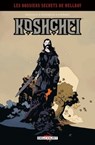Hellboy - Dossiers secrets - Koshchei - Mike Mignola ; Ben Stenbeck - 9782413034247