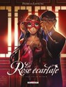 La Rose écarlate T18 - Elle est de retour - Patricia Lyfoung ; Philippe Ogaki - 9782413036555