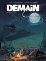 Demain T01 - Rodolphe ; Leo ; Louis Alloing - 9782413050018
