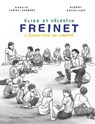 Freinet, l'éducation en liberté - Sophie Tardy-Joubert ; Aleksi Cavaillez - 9782413052654