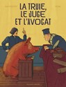 La Truie, le Juge et l'Avocat - Laurent Galandon ; Damien Vidal - 9782413055280