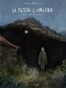 La Petite Lumière - Grégory Panaccione - 9782413055785