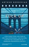 Fuck Up - Arthur Nersesian - 9782413057406