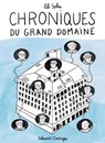 Chroniques du grand domaine - Lili Sohn - 9782413061731