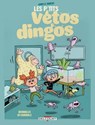 Les P'tits Vétos dingos T01 - Armelle Modéré - 9782413066033