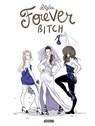 Forever Bitch NED - Diglee - 9782413067641