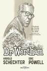 Docteur Wertham - L'homme qui étudia les tueurs en série et faillit tuer l'industrie de la BD - Eric Powell ; Harold Schechter - 9782413069997
