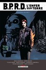 BPRD - L'Enfer sur Terre - Intégrale T03 - Mike Mignola ; John Arcudi ; James Harren ; Tyler Crook ; Dave Stewart ; Laurence Campbell ; Scott Allie ; Jason Latour ; Max Fiumara - 9782413071990