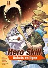 Hero Skill : Achats en ligne T11 - Ren Eguchi ; Akagishi K ; Masa - 9782413072294