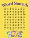 Word Search Puzzle Book 2025 Large Print - Laura Bidden - 9782426237703